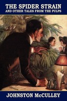 Johnston Mcculley | The Spider Strain And Other Tales From The Pulps | Buch