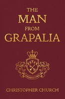 Christopher Church | The Man From Grapalia | Taschenbuch | Englisch (2018)