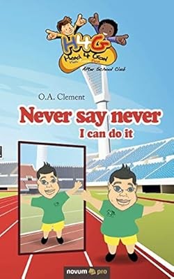 Never say never: I can do it, Clement, O.A., Used; Very Good Book