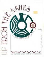 Up From The Ashes; The real story about the Phoenix Fire Department (1986)