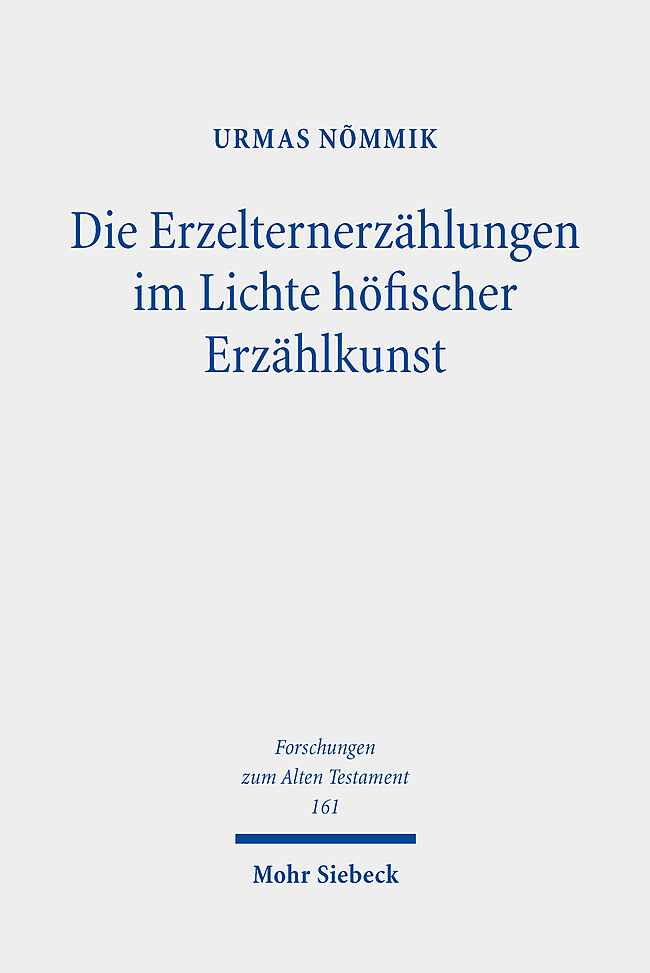 Thumbnail - Urmas Nõmmik / Die Erzelternerzählungen Lichte Höfischer Erzählkunst