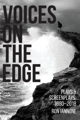 Voices On The Edge: Plays & Screenplays, 1980-2018