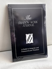 The Shadow Work Journal: a Guide to Integrate and Transcend Your Shadows