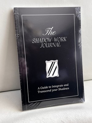 The Shadow Work Journal: a Guide to Integrate and Transcend Your Shadows 
