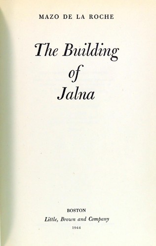Mazo De La Roche Building of Jalna Whiteoak Chronicle Candian Historical Fiction - Picture 6 of 7