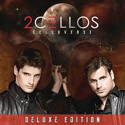 2Cellos - Celloverse (Deluxe Version)
