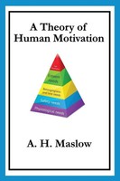 Abraham H. Maslow | A Theory Of Human Motivation | Taschenbuch | Englisch (2013)
