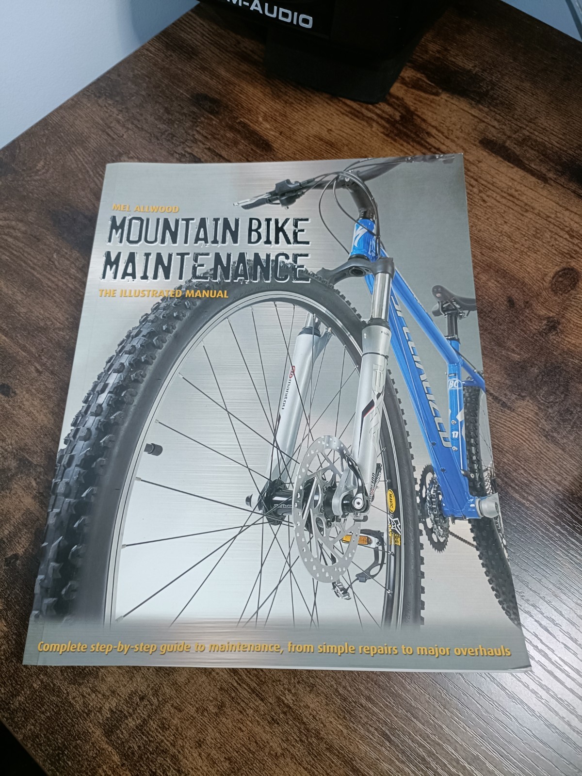 Mountain Bike Maintenance : The Illustrated Manual by Mel Allwood (2004,...
