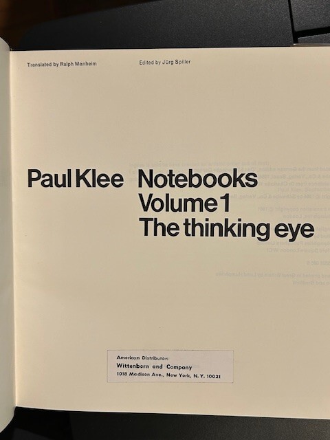 Paul Klee Notebooks. Volume 1. The Thinking Eye and Volume 2. The