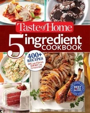 Taste of Home 5 Ingredient Cookbook: 400+ Recipe- 9781617654084, paperback, Home