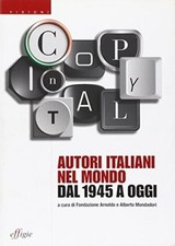 Copy in Italy. Autori Italiani nel mondo dal 1945 a oggi [2009] (Effigie)