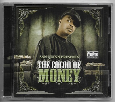 SAN QUINN - THE COLOR OF MONEY * 2007 * BURNER * YA BOY * TELLY MAC