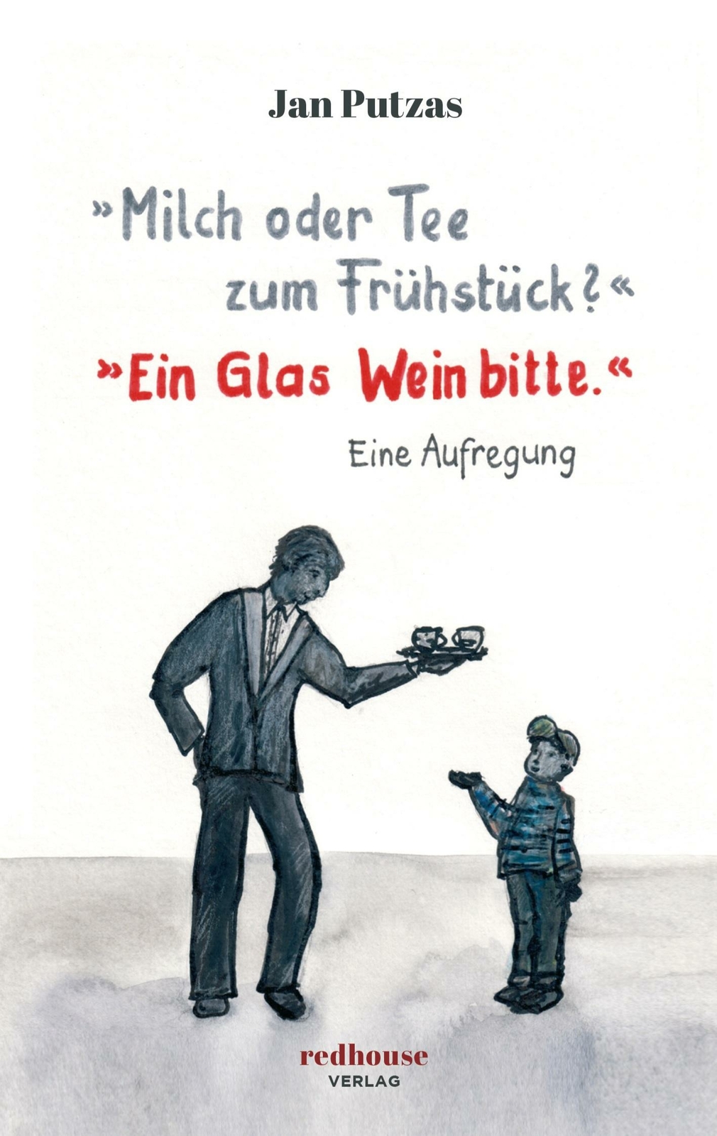 »milch Oder Tee Zum Frühstück?« »ein Glas Wein Bitte.« | Buch |