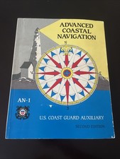 Advanced Coastal Navigation Second Edition Vintage 1990 U.S. Coast Guard