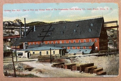 Golden Star Mill Homestake Gold Mining Black Hills S.D. Vintage Postcard