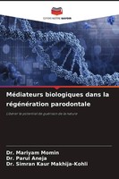 Mariyam Momin (U. A.) | MéDiateurs Biologiques Dans La RéGéNéRation Parodontale