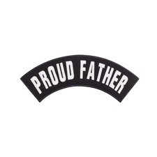 Large 12" PROUD FATHER Embroidered Rocker Patch - Biker Vest Top Rocker Black