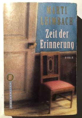 ZEIT DER ERINNERUNG + MARTI LEIMBACH +++ 9783499262128
