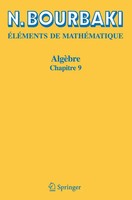 N. Bourbaki | AlgèBre | Taschenbuch | FranzöSisch (2006) | Chapitre 9 | Springer