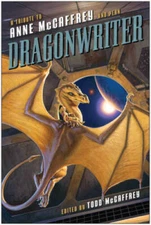 Dragonwriter: A Tribute to Anne McCaffrey and Pern - Paperback - GOOD