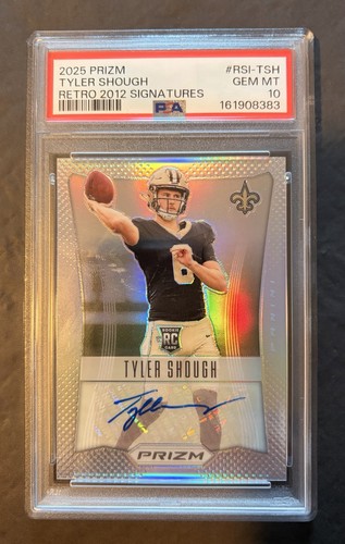 2025 Prizm Tyler Shough Retro 2012 Signatures Auto /149 #RSI-TSH Rookie PSA 10