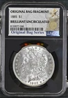 1885 Morgan Silver Dollar NGC Original Bag Fragment Series