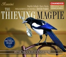 GIOACHINO ROSSINI DAVID PARRY - Rossini: The Thieving Magpie (opera In English)