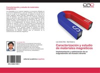 Luis AviléS FéLix (U. A.) | CaracterizacióN Y Estudio De Materiales MagnéTicos