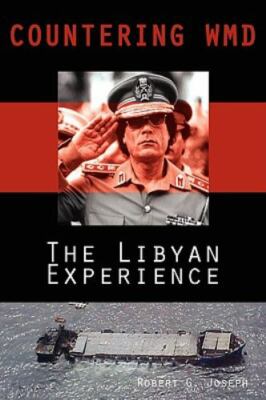 Countering WMD: The Libyan Experience  paperback Collectible - Very Good