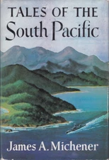 Tales of the South Pacific by James Michener HC DJ 1947