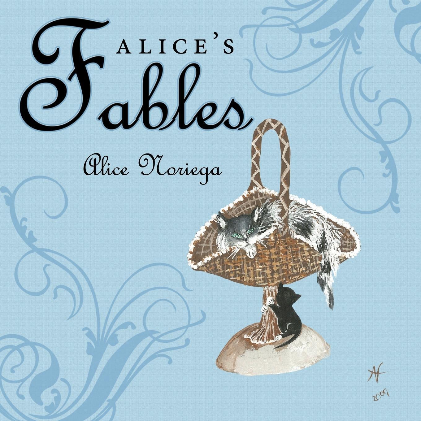 Thumbnail - Alice's Fables Alice Noriega Taschenbuch Paperback Englisch 2011