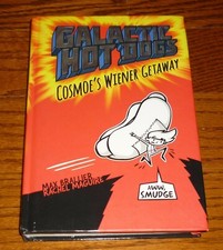 Galactic Hot Dogs Cosmoe's Wiener Getaway book, Max Brallier Rachel MaGuire,used
