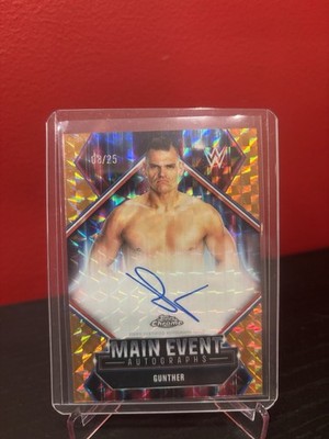 2026 Topps Chrome WWE Main Event Autographs Gunther #MEA-GT Orange Geometric /25