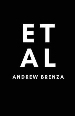 et al. by Andrew Brenza Paperback Book