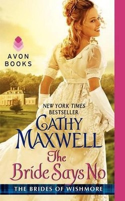 The Bride Says No: The Brides of Wishmore by Cathy Maxwell (English) Paperback B