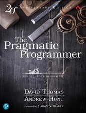 The Pragmatic Programmer: journey to mastery,...