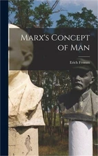 Marx's Concept of Man (Hardback or Cased Book)