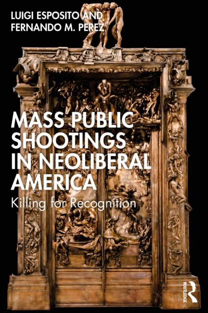 Mass Public Shootings In Neoliberal Ame