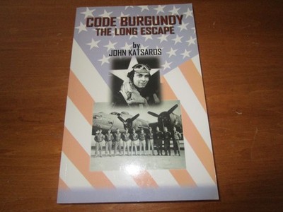CODE BURGUNDY: THE LONG ESCAPE By John Katsaros Signed PB
