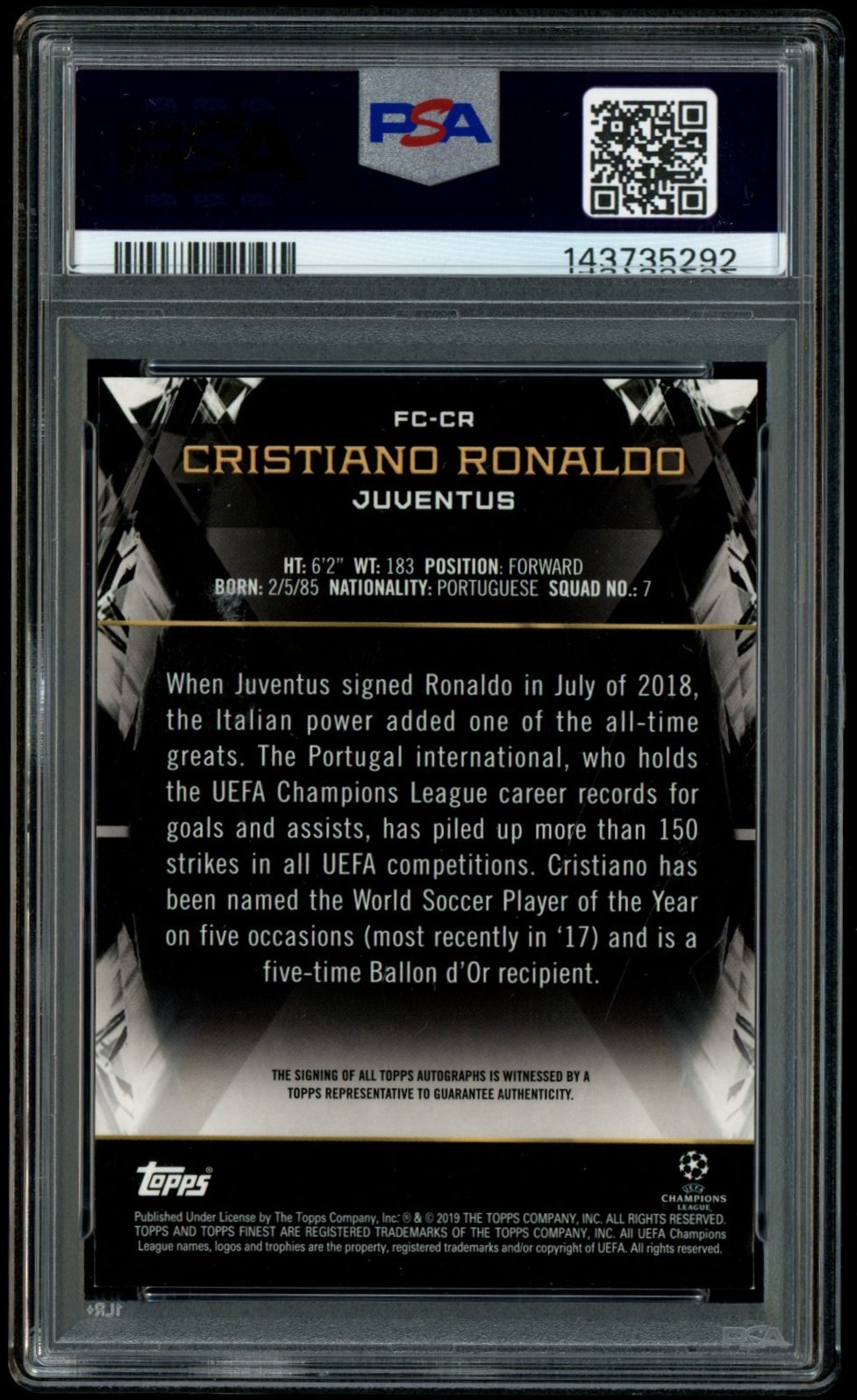 2018 Finest UCL Cristiano Ronaldo Cornerstones Auto /25 PSA Auth Auto 9 Juve view 2