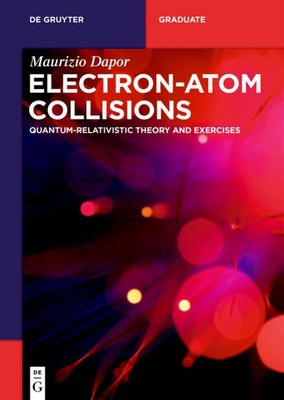 Electron-Atom Collisions Maurizio Dapor