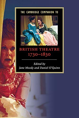 The Cambridge Companion to British Theatre, 1730-1830 (Cambridge