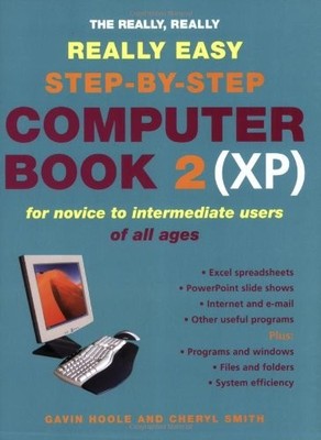 The Really, Really, Really Easy Step-by-step Computer Book 2 (XP