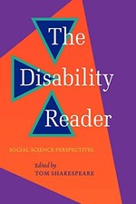 Disability Reader: Social Science Perspectives by