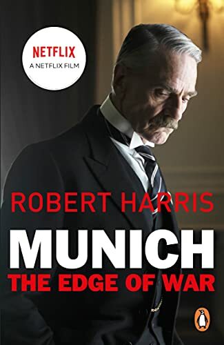Munich: Now a major NETFLIX movie starring Jeremy Irons, George Mackay and Ale,
