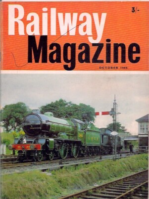 die Eisenbahnzeitschrift - OKT 1966 - RESTAURIERTE L.N.E.R KLASSE ''D49''.