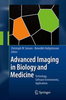 Benedikt Hallgrimsson (u. a.) | Advanced Imaging in Biology and Medicine | Buch