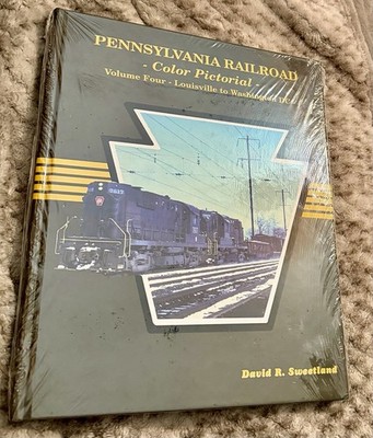 Pennsylvania Railroad Louisville to Wash DC Band 4 / Vier Wege West Pub/Sweetland