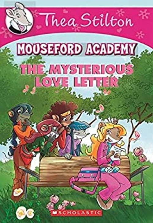 Thea Stilton Mouseford Academy #9 : The Mysterious Love Letter ThFree US Delivery | ISBN:0545917964