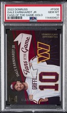 2022 PANINI DONRUSS FANS OF THE GAME HOLO #FGDE DALE EARNHARDT JR 47/100 PSA 10